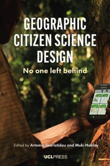 Geographic Citizen Science Design: No One Left Behind Opracowanie zbiorowe