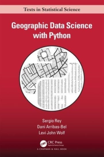 Geographic Data Science with Python Taylor & Francis Ltd.