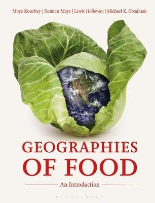 Geographies of Food: An Introduction Bloomsbury Academic