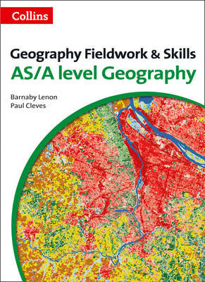 Geography Fieldwork and Skills: For As/A-Level Lenon Barnaby