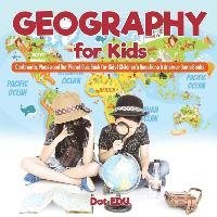 Geography for Kids Continents, Places and Our Planet Quiz Book for Kids Children's Questions & Answer Game Books Dot Edu