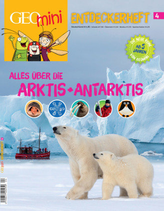 GEOlino mini Entdeckerheft 4/2016 - Alles über die Arktis + Antarktis MairDuMont
