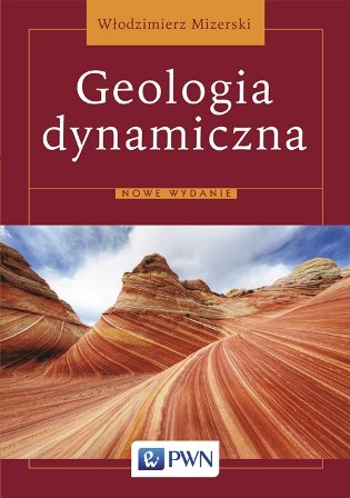 Geologia dynamiczna Mizerski Włodzimierz