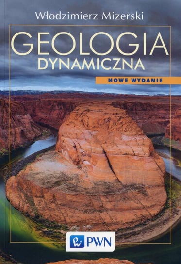 Geologia dynamiczna Mizerski Włodzimierz