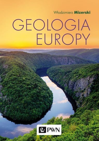 Geologia Europy Mizerski Włodzimierz