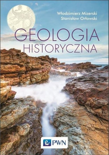 Geologia historyczna Mizerski Włodzimierz