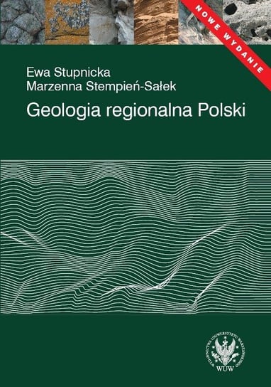 Geologia regionalna Polski Stupnicka Ewa, Stempień-Sałek Marzena