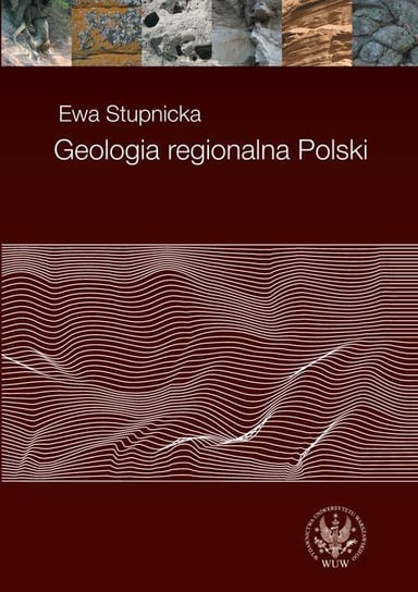 Geologia regionalna Polski Stupnicka Ewa