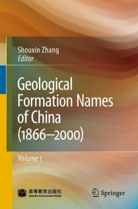 Geological Formation Names of China (1866-2000) Zhang Shouxin