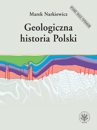 Geologiczna historia Polski Narkiewicz Marek