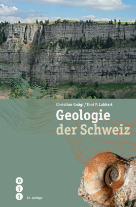 Geologie der Schweiz Ott-Verlag