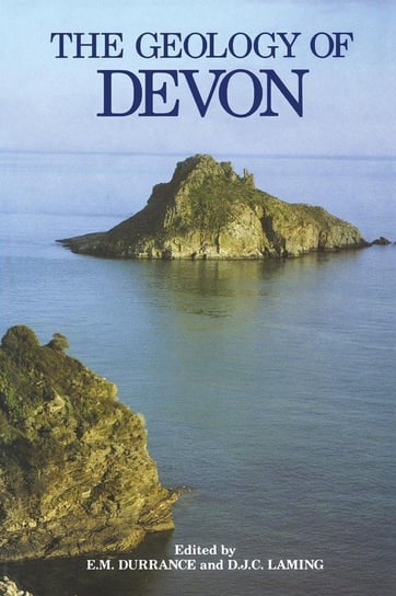 Geology Of Devon University Of Exeter Press