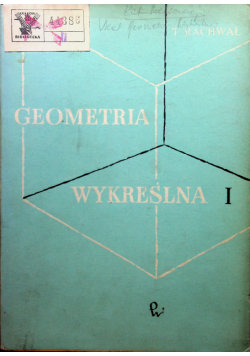 Geometria wykreślna I Rachwał Tadeusz