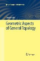 Geometric Aspects of General Topology Sakai Katsuro