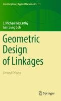 Geometric Design of Linkages Mccarthy Michael J., Soh Gim Song