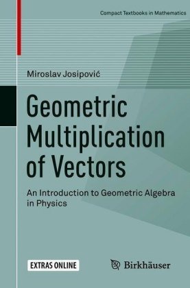 Geometric Multiplication of Vectors Josipovic Miroslav