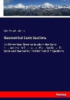 Geometrical Conic Sections Jackson John Stuart