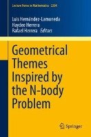 Geometrical Themes Inspired by the N-body Problem Springer-Verlag Gmbh, Springer International Publishing
