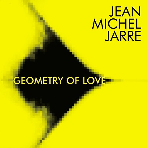 Geometry of Love Jean-Michel Jarre