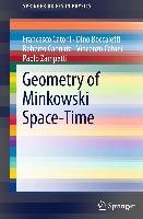 Geometry of Minkowski Space-Time Catoni Francesco, Boccaletti Dino, Cannata Roberto, Catoni Vincenzo, Zampetti Paolo