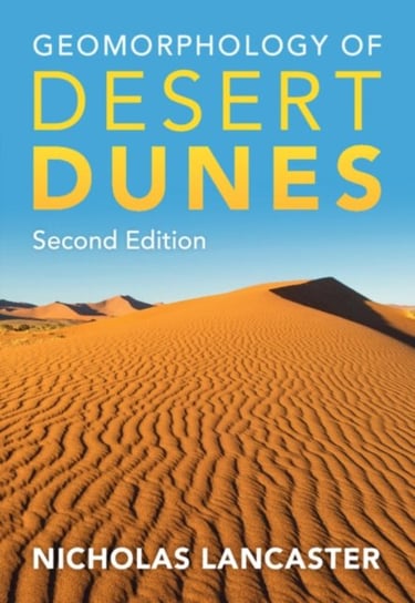 Geomorphology of Desert Dunes Cambridge University Press