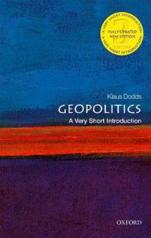 Geopolitics: A Very Short Introduction Dodds Klaus