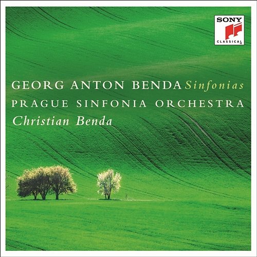 Georg Anton Benda: Sinfonias Prague Sinfonia Orchestra & Christian Benda