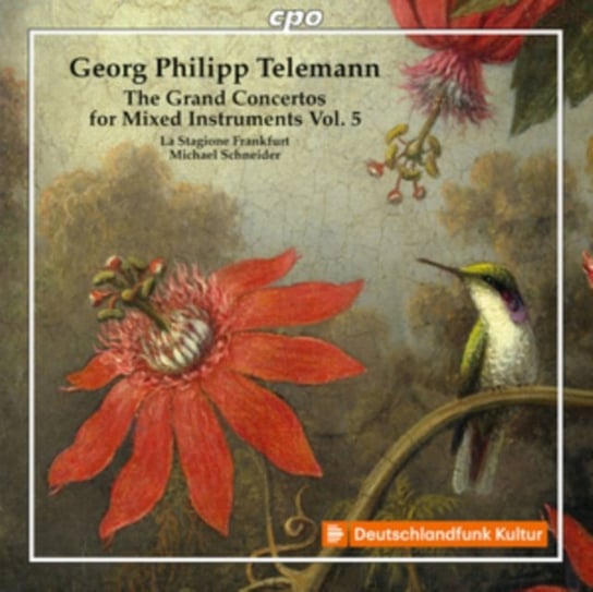 Georg Philipp Telemann: The Grand Concertos for Mixed Instruments cpo