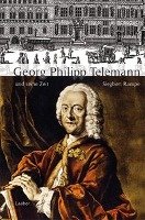 Georg Philipp Telemann und seine Zeit Rampe Siegbert