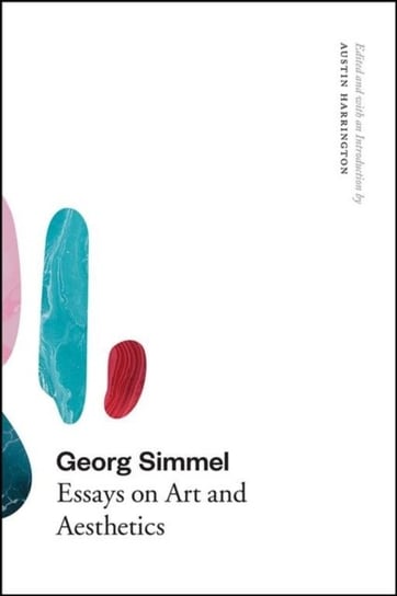 Georg Simmel. Essays on Art and Aesthetics Georg Simmel