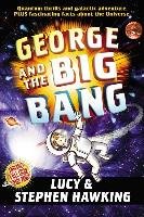 George and the Big Bang Hawking Stephen, Hawking Lucy