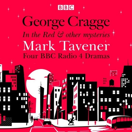 George Cragge. In the Red & other mysteries Tavener Mark
