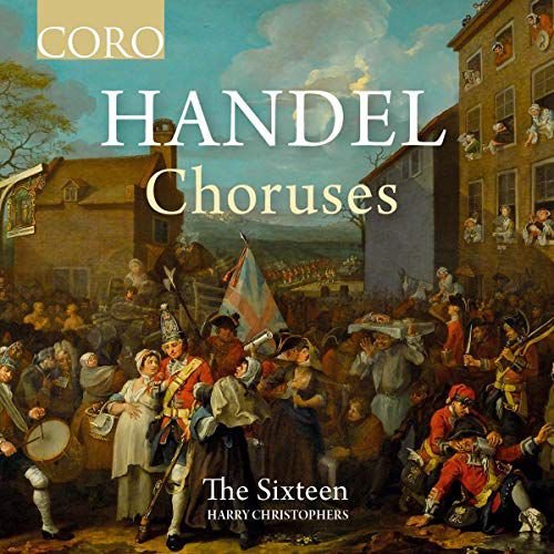 George Frideric Handel Choruses Various Artists