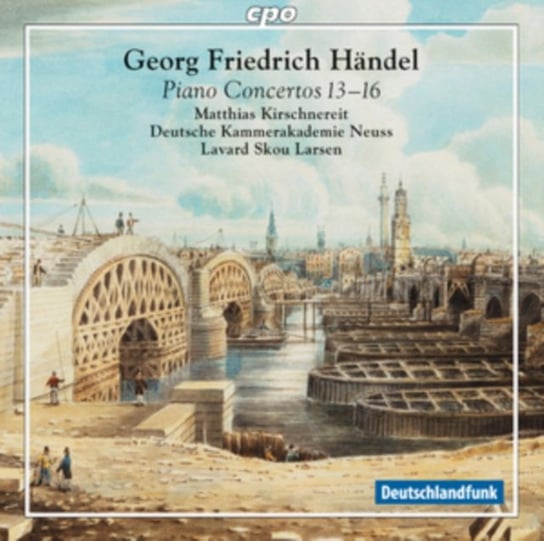 George Frideric Handel: Piano Concertos 13-16 cpo