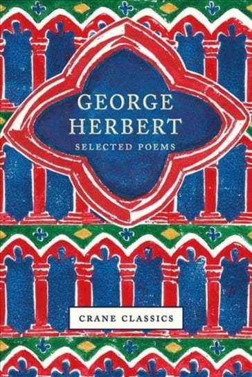 George Herbert: Selected Poems Opracowanie zbiorowe