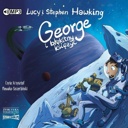 George i błękitny księżyc Hawking Lucy, Hawking Stephen