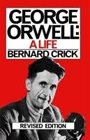 George Orwell Crick Bernard