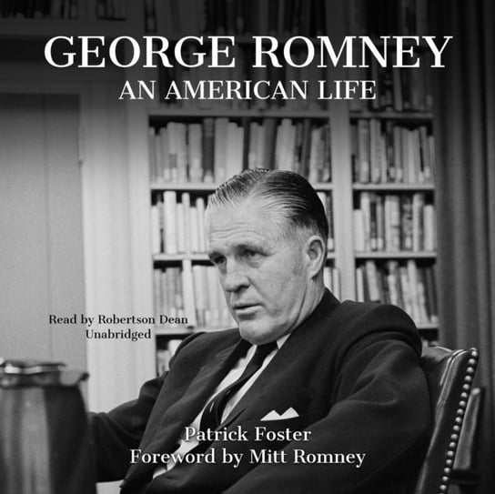 George Romney Romney Mitt, Foster Patrick