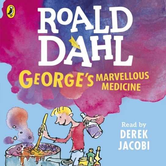 George's Marvellous Medicine Dahl Roald, Blake Quentin