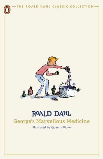 George's Marvellous Medicine Dahl Roald