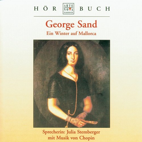 George Sand - Ein Winter auf Mallorca Julia Stemberger