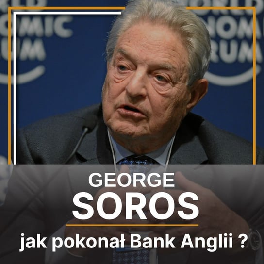 George Soros. Jak pokonał Bank Anglii i zarobił na kryzysie azjatyckim - audiobook Tomys Łukasz