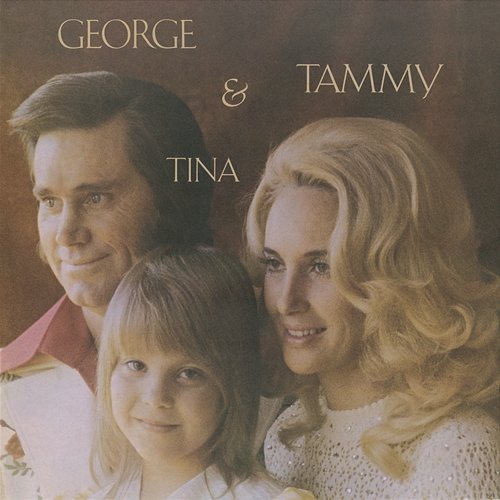 George & Tammy & Tina George Jones & Tammy Wynette