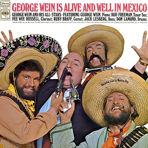 George Wein Is Alive and Well In Mexico George Wein