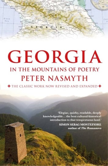 Georgia in the Mountains of Poetry Peter Nasmyth