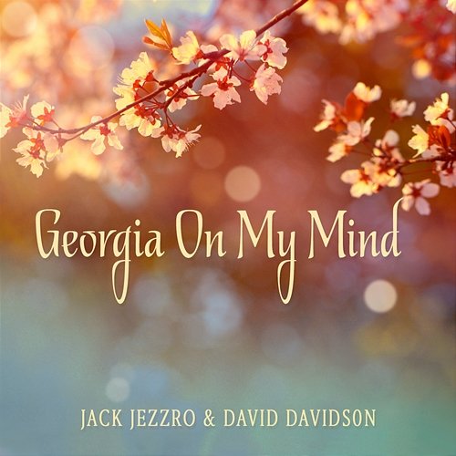 Georgia On My Mind Jack Jezzro, DAVID DAVIDSON