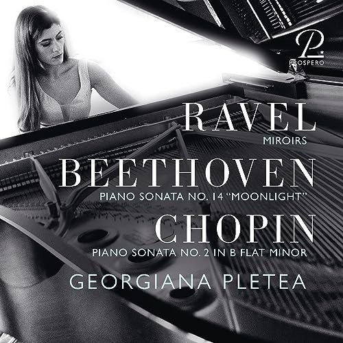Georgiana Pletea - Ravel / Beethoven / Chopin Various Artists