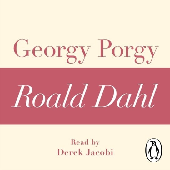 Georgy Porgy (A Roald Dahl Short Story) Dahl Roald