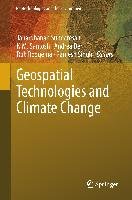 Geospatial Technologies and Climate Change Springer-Verlag Gmbh, Springer International Publishing Ag