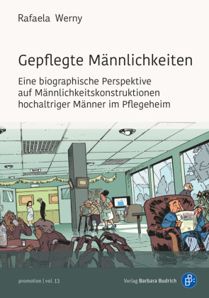 Gepflegte Männlichkeiten Verlag Barbara Budrich